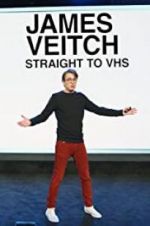 Watch James Veitch: Straight to VHS 123movieshub