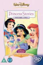 Watch Disney Princess Stories Volume Two Tales of Friendship 123movieshub