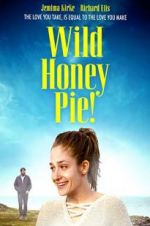 Watch Wild Honey Pie 123movieshub