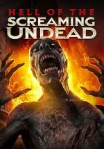 Watch Hell of the Screaming Undead 123movieshub