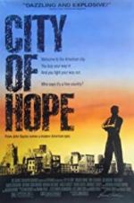 Watch City of Hope 123movieshub