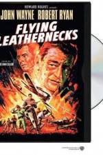 Watch Flying Leathernecks 123movieshub