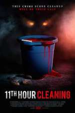 Watch 11th Hour Cleaning 123movieshub