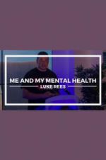 Watch Me and My Mental Health 123movieshub