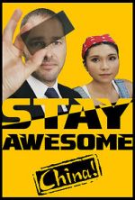 Watch Stay Awesome, China! Online 123movieshub