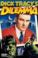 Watch Dick Tracy's Dilemma 123movieshub