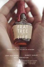 Watch The Frat Tree of Life 123movieshub