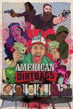 Watch American Dirtbags 123movieshub