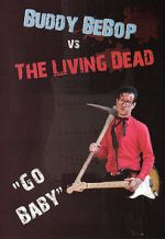 Watch Buddy BeBop vs the Living Dead Online 123movieshub