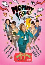 Watch Mommy Issues Online 123movieshub