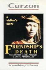 Watch Friendship's Death 123movieshub
