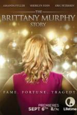 Watch The Brittany Murphy Story 123movieshub