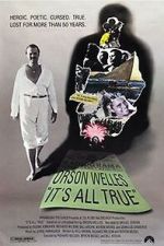 Watch It\'s All True: Based on an Unfinished Film by Orson Welles 123movieshub