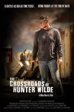 Watch The Crossroads of Hunter Wilde 123movieshub