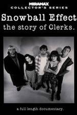 Watch Snowball Effect: The Story of 'Clerks' 123movieshub