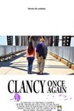 Watch Clancy Once Again 123movieshub