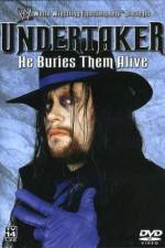 Watch WWE Undertaker - He Buries Them Alive 123movieshub