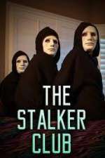 Watch The Stalker Club 123movieshub