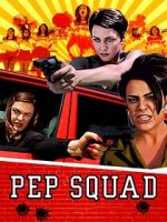 Watch Pep Squad Online 123movieshub