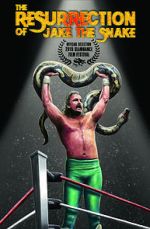 Watch The Resurrection of Jake the Snake Online 123movieshub