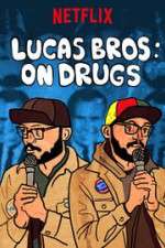 Watch Lucas Brothers: On Drugs 123movieshub