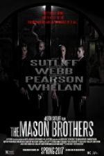Watch The Mason Brothers 123movieshub