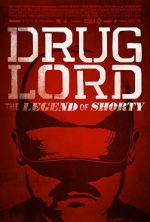 Watch Drug Lord: The Legend of Shorty Online 123movieshub