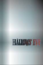 Watch Hallows' Eve 123movieshub