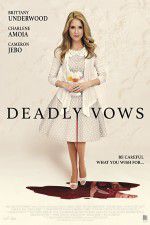 Watch Deadly Vows 123movieshub
