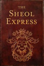 Watch The Sheol Express (Short 2011) Online 123movieshub