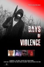 Watch Days of Violence Online 123movieshub