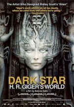 Watch Dark Star: H.R. Giger\'s World Online 123movieshub