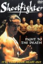 Watch Shootfighter: Fight to the Death 123movieshub
