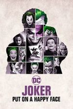 Watch Joker: Put on A Happy Face 123movieshub