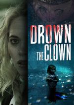 Watch Drown the Clown Online 123movieshub