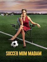 Watch Soccer Mom Madam 123movieshub