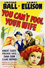 Watch You Can\'t Fool Your Wife 123movieshub