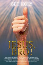 Watch Jesus, Bro! 123movieshub
