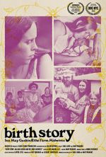 Watch Birth Story: Ina May Gaskin and The Farm Midwives Online 123movieshub