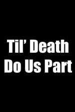 Watch Til Death Do Us Part 123movieshub