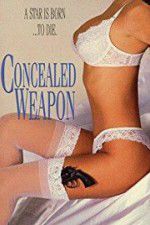 Watch Concealed Weapon 123movieshub