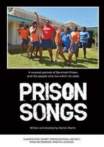 Watch Prison Songs Online 123movieshub