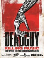 Watch Deadguy: Killing Music 123movieshub