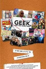 Watch Geek, and You Shall Find 123movieshub