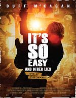 Watch It\'s So Easy and Other Lies 123movieshub