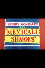 Watch Mexicali Shmoes 123movieshub