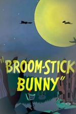 Watch Broom-Stick Bunny (Short 1956) 123movieshub
