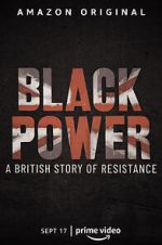 Watch Black Power: A British Story of Resistance Online 123movieshub