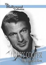 Watch Gary Cooper: The Face of a Hero 123movieshub
