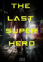 Watch All Superheroes Must Die 2: The Last Superhero Online 123movieshub